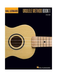 Buy Hal Leonard Ukulele Method: Book 1 Paperback English by Hal Leonard Publishing Corporation - 2006 in UAE