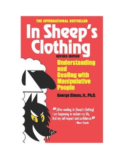 Buy In Sheep's Clothing: Understanding And Dealing With Manipulative People Paperback English by George K. Simon - 2010 in UAE