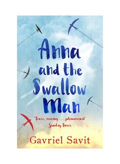 اشتري Anna And The Swallow Man Paperback في الامارات