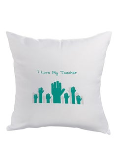 Buy I Love My Teacher Printed Pillow White/Green 40x40cm in Egypt