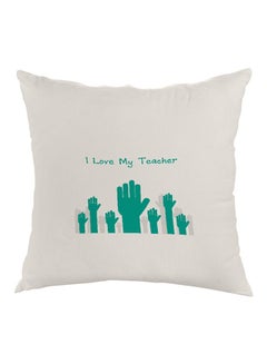 Buy I Love My Teacher Printed Pillow White/Green 40x40cm in Egypt