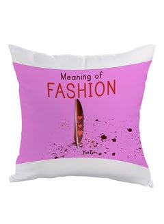 Buy Meaning Of Fashion Printed Pillow polyester Pink/White/Red 40 x 40cm in Egypt