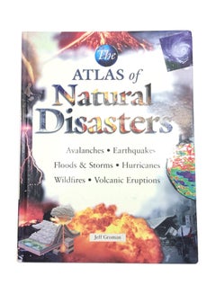 اشتري The Atlas Of Natural Disasters hardcover english - 1-Mar-02 في الامارات