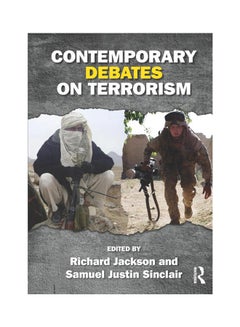 اشتري Contemporary Debates On Terrorism Paperback English - 28-Feb-12 في الامارات