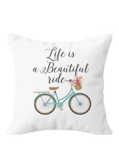 Buy Life Is A Beautiful Ride Printed Cushion Cover Black/White 40X40centimeter in UAE