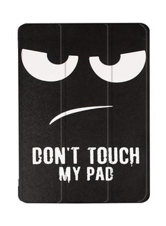 اشتري غطاء حماية قلاب لهاتف أبل آي باد 9.7 (2018)/9.7(2017) عبارة "Do Not Touch My Pad" في السعودية