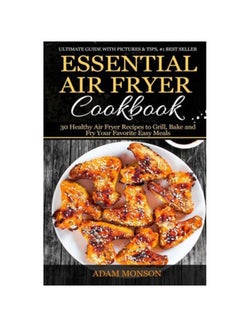 Buy Essential Air Fryer Cookbook Paperback in UAE