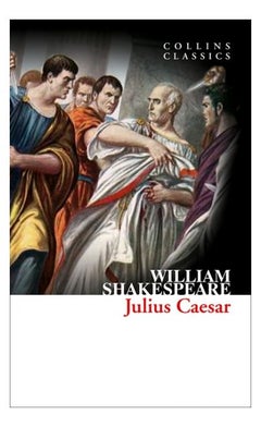 Buy Julius Caesar (Collins Classics) - Paperback English by William Shakespeare - 12/09/2013 in UAE