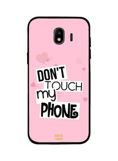 Buy Protective Case Cover For Samsung Galaxy J4 Don't Touch My Phone in UAE