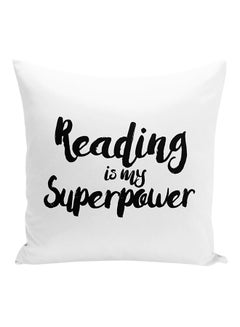 اشتري وسادة زينة بعبارة "Reading is My Super Power" أبيض/أسود 16x16 بوصة في الامارات