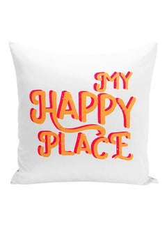 Buy My Happy Place Home Printed Decorative Pillow White/Red/Orange 16x16inch in UAE