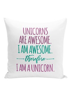 اشتري وسادة زينة بنمط مطبوع لعبارة "Unicorn Are Awesome I Am Awesome" أبيض/أرجواني/أخضر 16x16 بوصة في الامارات