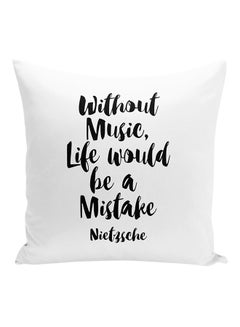 اشتري وسادة للزينة مطبوعة بعبارة مقتبسة "Without Music Life Would Be A Mistake Nietzsche" بوليستر أبيض/أسود 16x16 بوصة في الامارات