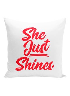 Buy She Just Shines Printed Decorative Pillow polyester White/Red 16x16inch in UAE