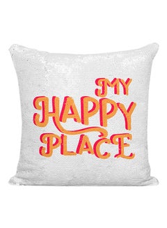 Buy My Happy Place Home Printed Sequined Pillow White/Orange/Red 16x16inch in UAE