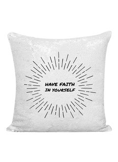 Buy Have Faith In Yourself Printed Sequined Pillow White/Black 16x16inch in UAE