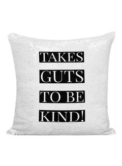 اشتري وسادة زينة مطرزة مطبوع عليها عبارة "Take Guts To Be Kind" أبيض\فضي\أسود 16x16 بوصة في الامارات