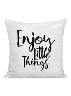 اشتري وسادة مزينة بالترتر بطبعة عبارة Enjoy Little Things أبيض/أسود 16x16 بوصة في الامارات