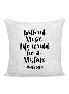 Buy Without Music Life Would Be A Mistake Nietzsche Sequined Decorative Pillow White/Silver/Black 16x16inch in UAE