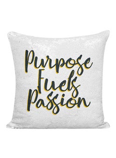 Buy Purpose Fuels Passion Printed Sequined Pillow White/Black/Yellow 16x16inch in UAE