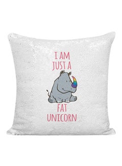 اشتري وسادة مزينة بالترتر ونمط مطبوع لعبارة "I Am Just A Fat Unicorn" فضي/رمادي/وردي 16x16 بوصة في الامارات