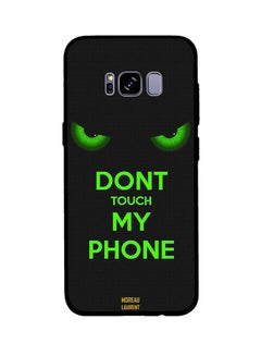 Buy Protective Case Cover For Samsung Galaxy S8 Don't Touch My Phone Green Eyes in Egypt