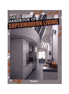 اشتري The Handbook of Supermodern Living - Paperback English by Wim Pauwels في الامارات