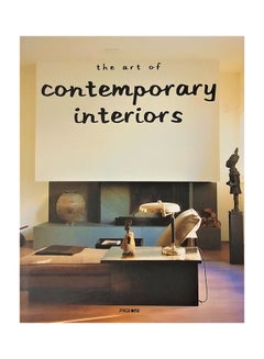 Buy The Art Of Contemporary Interiors - Paperback in UAE