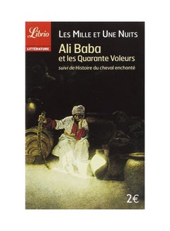 اشتري Ali Baba Et Les Quarante Voleurs Suivi De Histoire Du Cheval Enchanté J'Ai Lu Edition غلاف ورقي عادي في الامارات