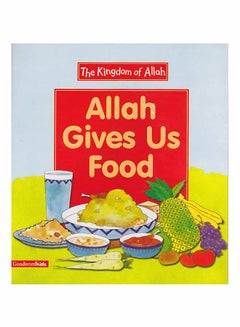 Buy Allah Gives Us Food - Paperback in UAE