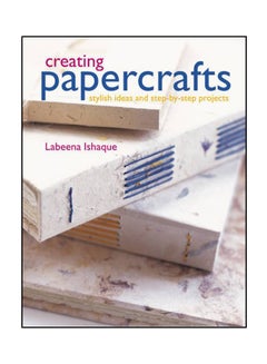 Buy Creating Papercrafts - Hardcover in UAE