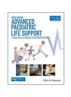 اشتري Advanced Paediatric Life Support: A Practical Approach To Emergencies Paperback 6 في الامارات