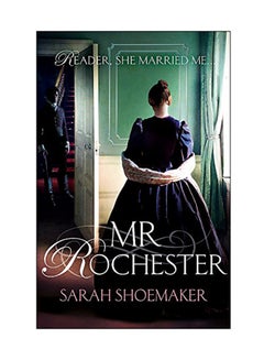 اشتري Mr Rochester Paperback English by Sarah Shoemaker - 16 Nov 2017 في الامارات