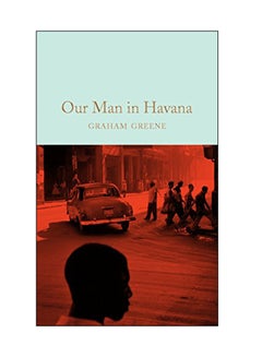 اشتري كتاب Our Man In Havana hardcover english - 27 Jul 2017 في الامارات