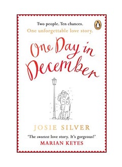 Buy One Day In December Paperback English by Josie Silver - 09 Oct 2018 in UAE