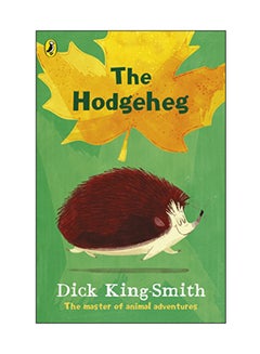 اشتري The Hodgeheg Paperback English by Dick King-Smith - 06 Jul 2017 في الامارات