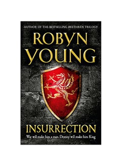 Buy Insurrection: War Will Make Him A Man. Destiny Will Make Him King paperback english - 04 Aug 2011 in UAE