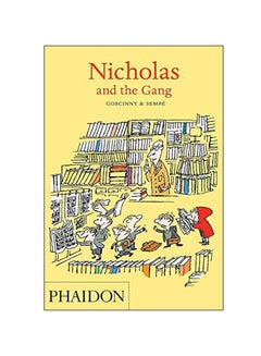 Buy Nicholas And The Gang Paperback English by Rene Goscinny - 19 Sep 2011 in Egypt