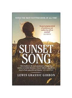 Buy Sunset Song Paperback English by Lewis Grassic Gibbon - 15-Jun-06 in UAE