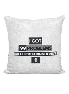 اشتري 99 Problems Chicken Dinner Sequined Cushion أبيض/أسود 16x16 بوصة في الامارات