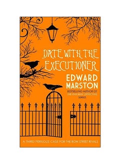 Buy Date With The Executioner Paperback English by Edward Marston - 2018 in UAE