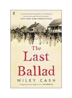 اشتري The Last Ballad Paperback English by Wiley Cash - 2018 في الامارات