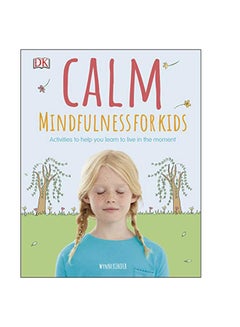 اشتري Calm - Mindfulness For Kids Hardcover في الامارات