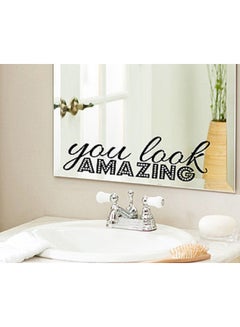 اشتري You Look Amazing Bathroom Mirror And Wall Sticker أسود 40x10 سنتيمتر في الامارات