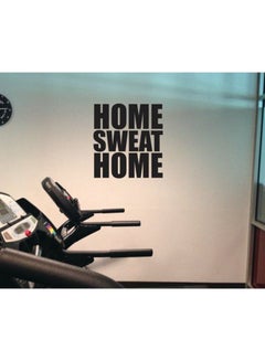 اشتري ملصق جداري للصالة الرياضية بنمط مطبوع لعبارة "Home Sweat Home" في الامارات