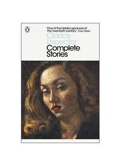 Buy Complete Stories Paperback English by Clarice Lispector - 2015 in UAE