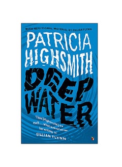 Buy Deep Water Paperback English by Patricia Highsmith - 2015 in UAE