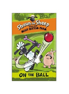 اشتري Shaun The Sheep: On the Ball Paperback في مصر