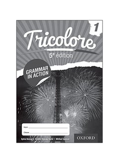 اشتري Tricolore 5E Edition Grammar In Action Workbook 1 (8 Pack) Paperback English by Sylvia Honnor - 2014 في الامارات