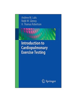 اشتري Introduction To Cardiopulmonary Exercise Testing Paperback في الامارات